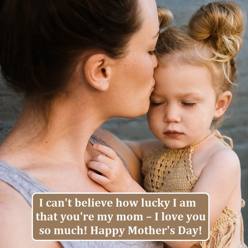 I Love You so Much - Happy Mother's Day
