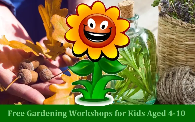 Free Gardening Workshops for Kids Aged 4-10
