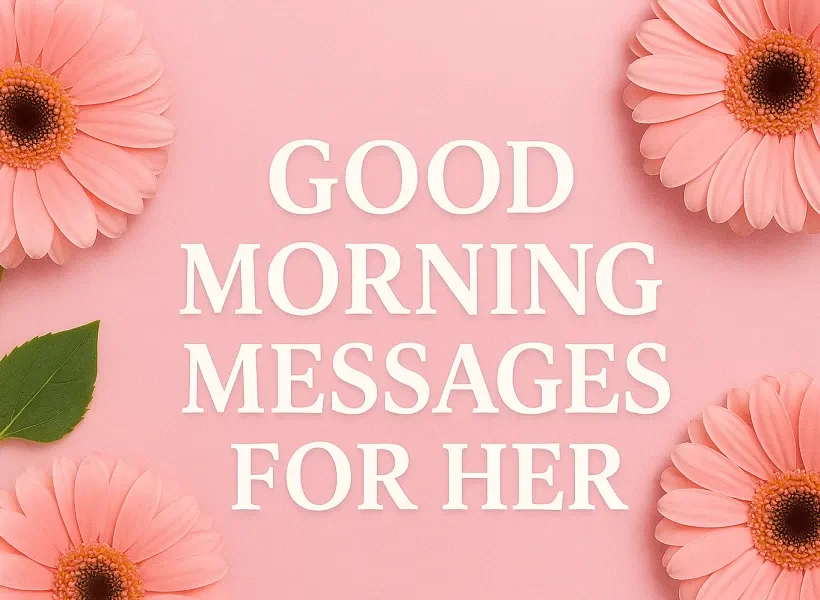 Good Morning Messages for Her