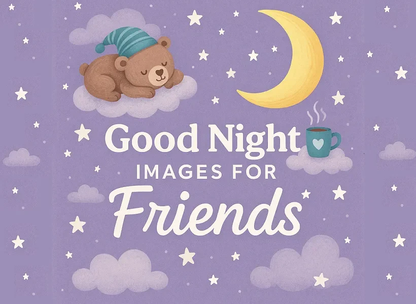 Good Night Images for Friends